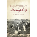 Enslavement in Memphis