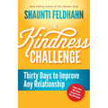 The Kindness Challenge: Thirty Days to Improve Any Relationship - Hardcover