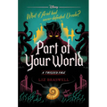 Part of Your World: A Twisted Tale - Hardcover