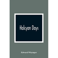 Halcyon Days - Paperback