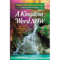 A Kingdom Word Now: A 30-Day Devotional - Paperback