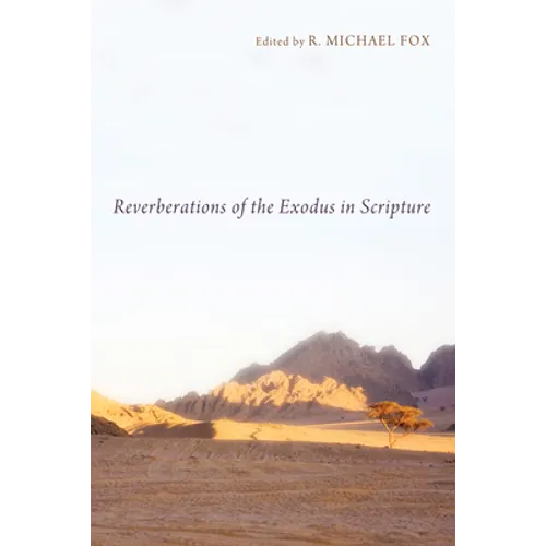 Reverberations of the Exodus in Scripture - Paperback