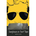 Sunglasses and Duct Tape - Paperback