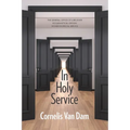 In Holy Service: Essays on Office-Personal and Ecclesial - Paperback