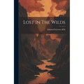 Lost In The Wilds - Paperback