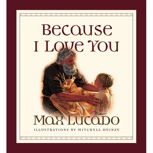 Because I Love You - Board Book
