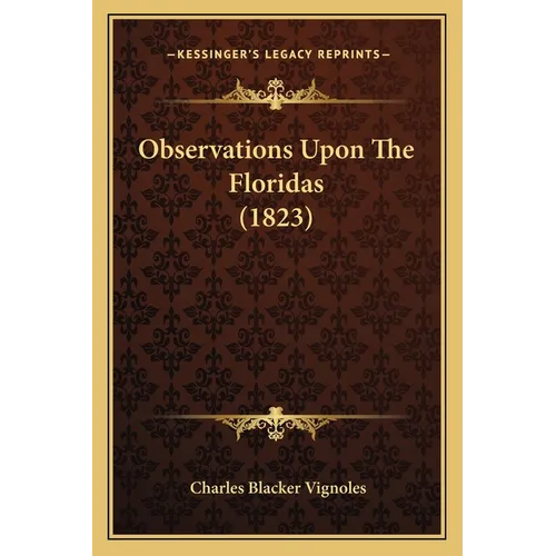 Observations Upon The Floridas (1823)