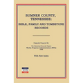 Sumner County, Tennessee: Bible, Family and Tombstone Records