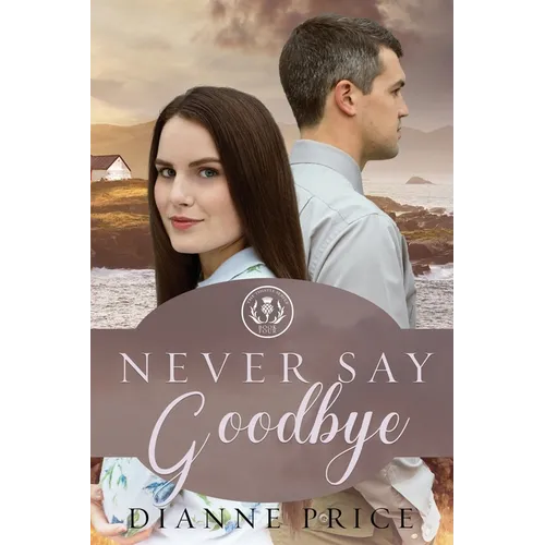 Never Say Goodbye - Paperback