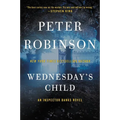Wednesday's Child: An Inspector Banks Novel - Paperback