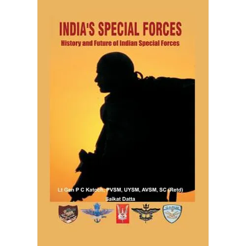 India's Special Forces: History and Future of Special Forces