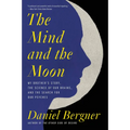 The Mind and the Moon - Paperback