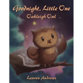 Goodnight, Little One: Oakleigh Owl - Paperback