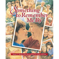 Something to Remember Me By - Paperback