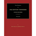 Vital Statistics from 19th Century Tennessee Church Records. Volume II