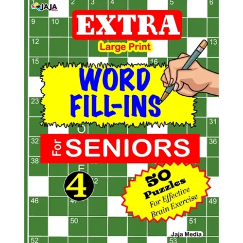 EXTRA Large Print WORD FILL-INS FOR SENIORS: Vol. 4 - Paperback