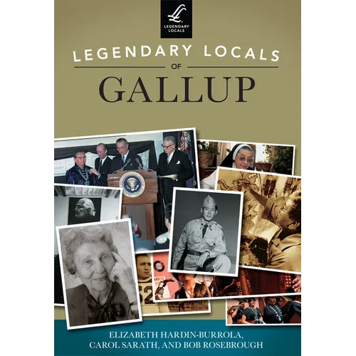 Legendary Locals of Gallup - Paperback