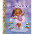 I'm a Figure Skater! - Hardcover