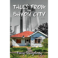 Tales from the Bayou City - Paperback
