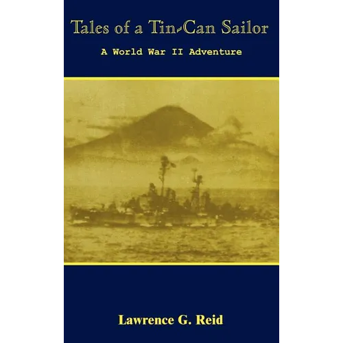 Tales of a Tin-Can Sailor - Hardcover