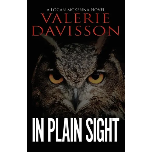 In Plain Sight: A Logan McKenna Mystery Book 8 - Paperback