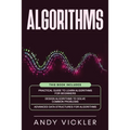 Algorithms: This book includes: Practical Guide to Learn Algorithms For Beginners + Design Algorithms to Solve Common Problems + Advanced Data Structu - Paperback
