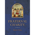 Fraternal Charity - Paperback