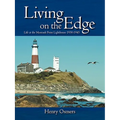 Living on the Edge: Life at the Montauk Point Lighthouse 1930-1945