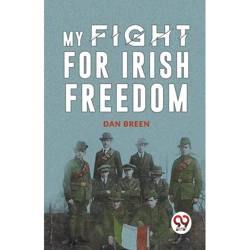 My Fight For Irish Freedom - Paperback
