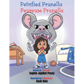 Petrified Prunella / Peureuse Prunella - Paperback