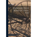 Standard Blue Book of Texas, 1920; 1920