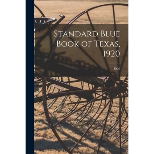 Standard Blue Book of Texas, 1920; 1920