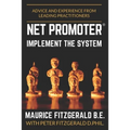 Net Promoter - Implement the System: Advice and experience from leading practitioners - Paperback