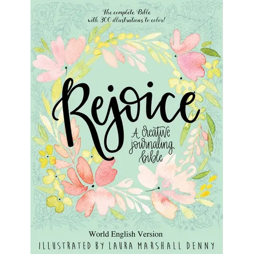 Rejoice: A Creative Journaling Bible - Hardcover