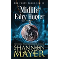 Midlife Fairy Hunter: A Paranormal Women's Fiction Novel - Paperback