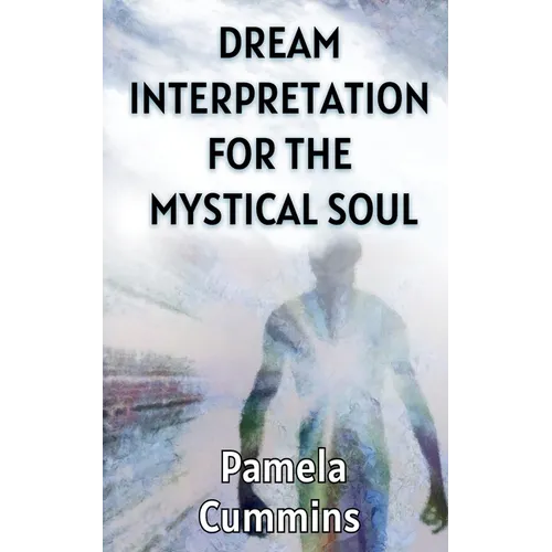 Dream Interpretation for the Mystical Soul - Paperback