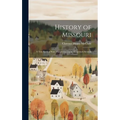 History of Missouri; a Text Book of State History for use in Elementary Schools