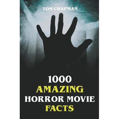 1000 Amazing Horror Movie Facts - Paperback