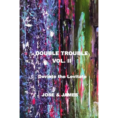 Double Trouble Vol II - Deviate the Levitate - Paperback