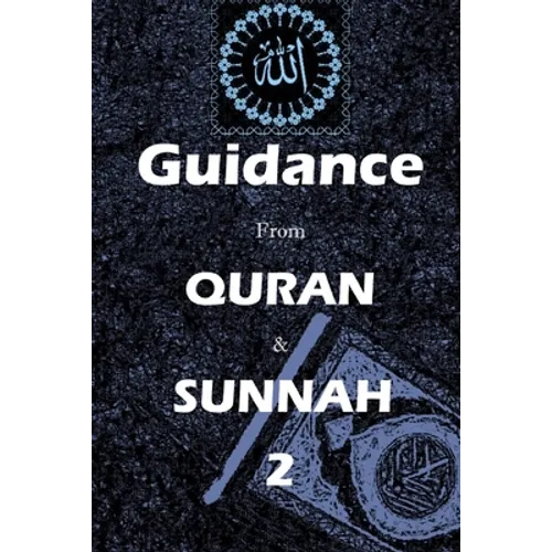 Guidance from Quran and Sunnah 2 - Paperback