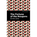The Fortune of the Rougons - Paperback