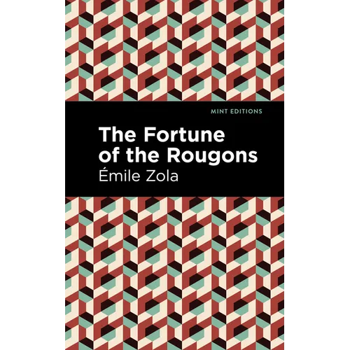 The Fortune of the Rougons - Paperback