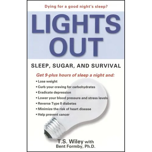 Lights Out: Sleep, Sugar, and Survival - Paperback