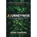 Journeywise: Redeeming the Broken & Winding Roads We Travel - Paperback