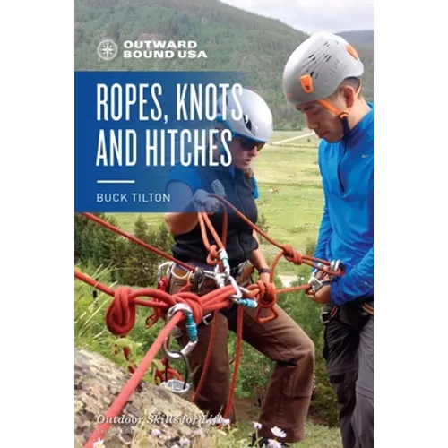 Outward Bound Ropes, Knots, and Hitches - Paperback