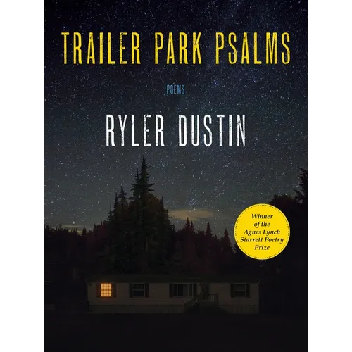Trailer Park Psalms: Poems - Paperback