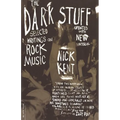 The Dark Stuff: Selected Writings on Rock Music Updated Edition - Paperback