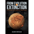 From Evolution to Extinction: A Primer on Global Warming - Hardcover