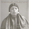 Peoples of the Plateau: The Indian Photographs of Lee Moorhouse, 1898-1915 Volume 2