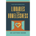 Libraries and Homelessness: An Action Guide - Paperback